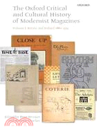 The Oxford Critical and Cultural History of Modernist Magazines ─ Britain and Ireland 1880-1955