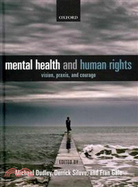 Mental Health and Human Rights ─ Vision, Praxis, and Courage