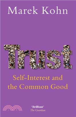 Trust：Self-Interest and the Common Good