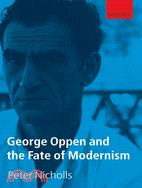 George Oppen and the Fate of Modernism