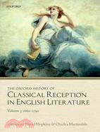 The Oxford History of Classical Reception in English Literature ─ 1660-1790
