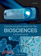 Communication Skills for the Biosciences ─ A Graduate Guide