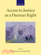 Access to Justice as a Human Right