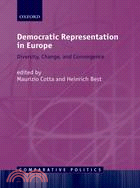 Democratic Representation in Europe: Diversity, Change, and Convergence