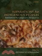 Reparations for Indigenous Peoples: International and Comparative Perspectives