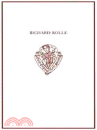 Richard Rolle: Uncollected Prose and Verse, With Related Northern Texts