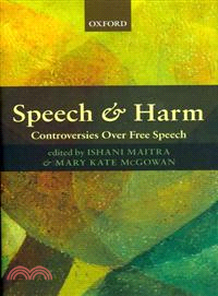 Speech and Harm—Controversies over Free Speech