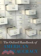 The Oxford Handbook of American Bureaucracy