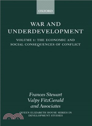 War and Underdevelopment ― The Economic and Social Consequences of Conflict