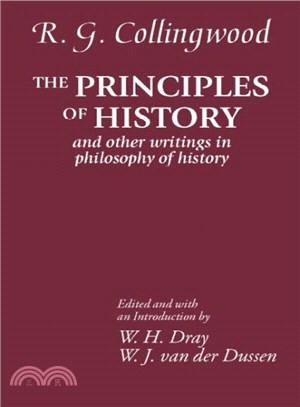 The Principles of History ― And Other Writings in Philosophy of History