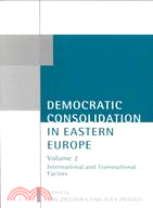 Democratic Consolidation in Eastern Europe