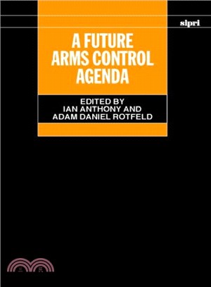 A Future of Arms Control Agenda ― Proceedings of Nobel Symposium 118, 1999