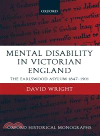 Mental Disability in Victorian England ― The Earlswood Asylum 1847-1901