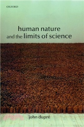 Human nature and the limits of science /