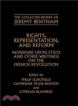 Rights, Representation, and Reform ― Nonsense upon Stilts and Other Writings on the French Revolution