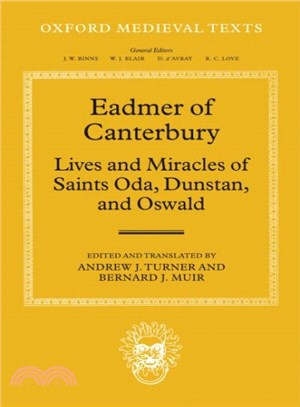 Eadmer of Canterbury ― Lives And Miracles of Saints Oda, Dunstan, And Oswald