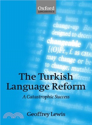 The Turkish Language Reform ― A Catastrophic Success