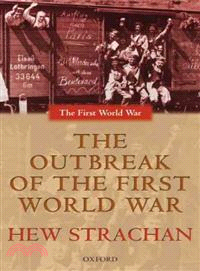 The Outbreak Of The First World War