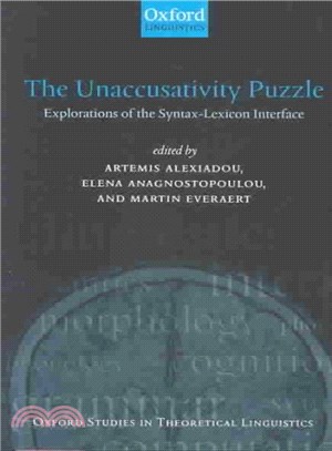 The Unaccusativity Puzzle ― Explorations of the Syntax-Lexicon Interface