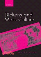 Dickens and Mass Culture