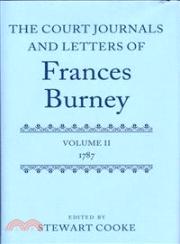 The Court Journals and Letters of Frances Burney ─ 1787