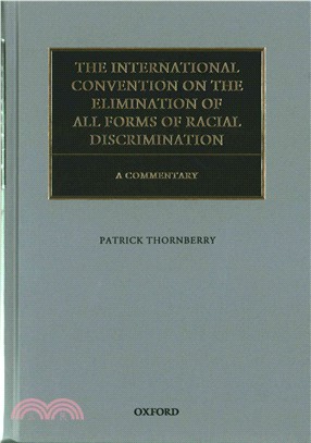 The International Convention on the Elimination of All Forms of Racial Discrimination ─ A Commentary