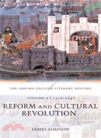 The Oxford English Literary History ─ Reform and Cultural Revolution 1350-1547
