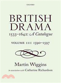 British Drama 1533-1642 ─ A Catalogue: 1590-1597