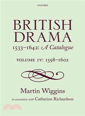 British Drama 1533-1642 ─ A Catalogue: 1598-1602