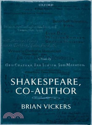 Shakespeare, Co-Author ― A Historical Study of Five Collaborative Plays