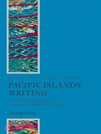 Pacific Islands Writing ─ The Postcolonial Literatures of Aotearoa/New Zealand and Oceania