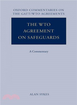 The WTO Agreement on Safeguards ― A Commentary