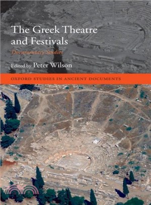 The Greek Theatre and Festivals ― Documentary Studies