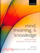 Mind, Meaning, and Knowledge