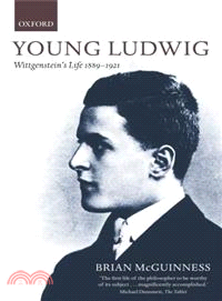 Young Ludwig ― Wittgenstein's Life, 1889-1921