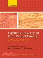 Fighting Poverty in the U.S. And Europe ─ A World of Difference