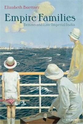 Empire Families ─ Britons And Late Imperial India