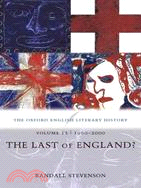 The Oxford English Literary History: 1960-2000: The Last of England