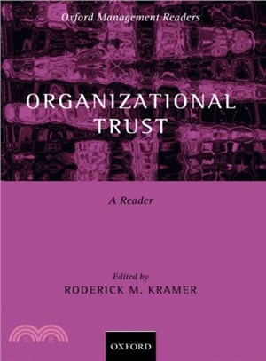 Organizational Trust ― A Reader