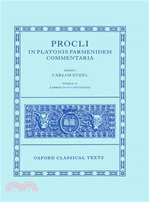 Procli In Platonis Parmenidem Commentaria ― Libros IV-V Continens