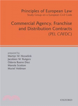 Principles of European Law ― Commercial Agency, Franchise, And Distribution Contracts (PEL CAFDC)