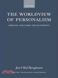 The Worldview of Personalism ― Origins And Early Development