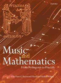 Music And Mathematics ─ From Pythagoras to Fractals