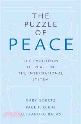 The Puzzle of Peace ─ The Evolution of Peace in the International System