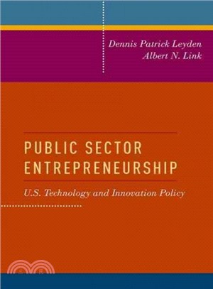 Public Sector Entrepreneurship ─ U.S. Technology and Innovation Policy