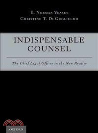 Indispensable Counsel — The Chief Legal Officer in the New Reality