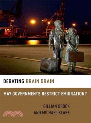 Debating Brain Drain ─ May Governments Restrict Emigration?