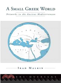 A Small Greek World ─ Networks in the Ancient Mediterranean