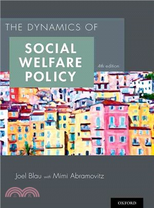 The Dynamics of Social Welfare Policy