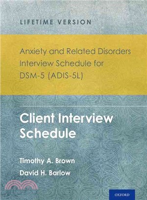 Anxiety and Related Disorders Interview Schedule for Dsm-5, Adis-5l ─ Client Interview Schedule